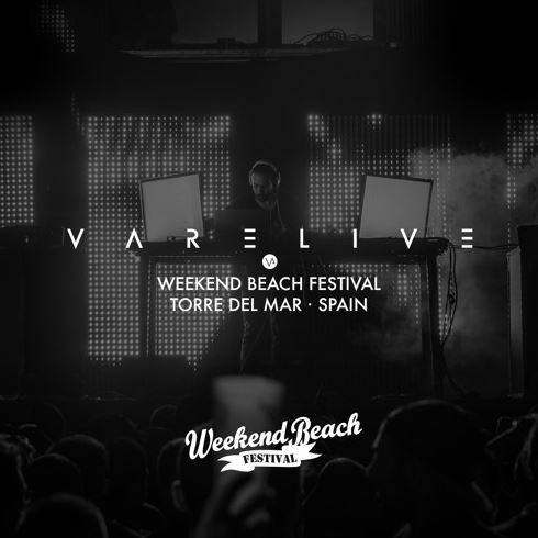 VareLive @ Weekend Beach Festival [07-07-2016] [Escenario Sunrise San Miguel]