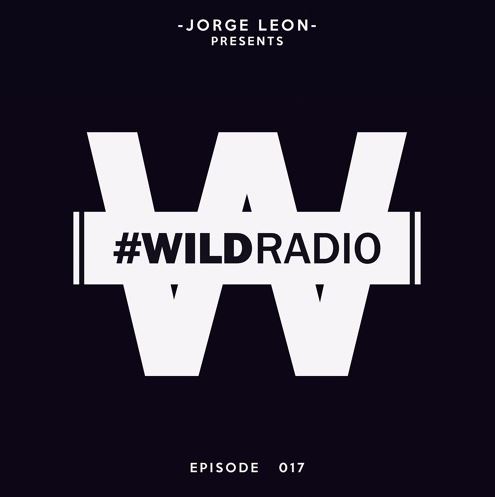 Jorge Leon – Wild Radio 017
