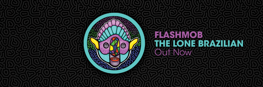 Flashmob y su “The Lone Brazilian” nº1 en Beatport