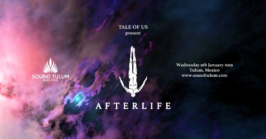 Afterlife con Tale of Us: primera confirmación de Sound Tulum